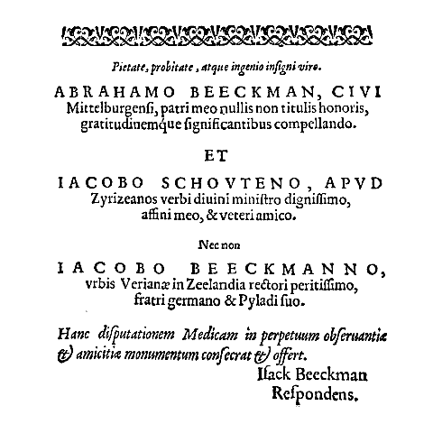 Pietate, probitate, atque ingenio insigni viro Abrahamo Beeckman ...