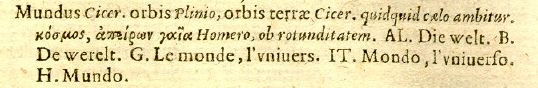 Mundus, orbis terrae. Kosmos. Die welt. De werelt. Le monde, l'univers. Mondo, l'universo. Mundo