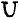 U